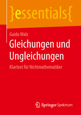 Walz |  Gleichungen und Ungleichungen | eBook | Sack Fachmedien