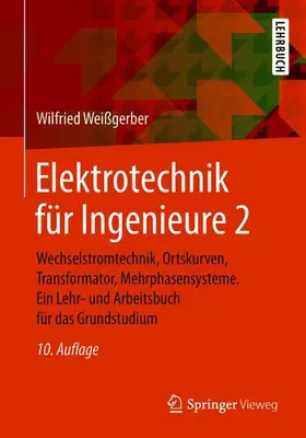 Weißgerber |  Elektrotechnik für Ingenieure 2 | Buch |  Sack Fachmedien