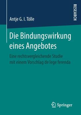 Tölle |  Die Bindungswirkung eines Angebotes | Buch |  Sack Fachmedien