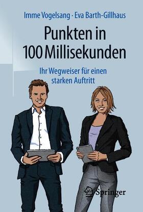 Vogelsang / Barth-Gillhaus |  Punkten in 100 Millisekunden | Buch |  Sack Fachmedien
