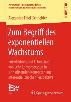 Thiel-Schneider |  Zum Begriff des exponentiellen Wachstums | eBook | Sack Fachmedien