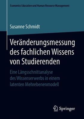 Schmidt |  Veränderungsmessung des fachlichen Wissens von Studierenden | Buch |  Sack Fachmedien