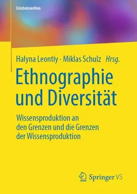 Schulz / Leontiy |  Ethnographie und Diversität | Buch |  Sack Fachmedien