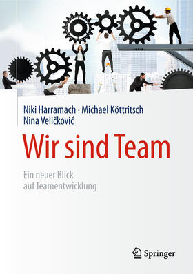 Harramach / Köttritsch / Velickovic |  Wir sind Team | eBook | Sack Fachmedien
