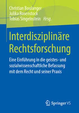 Boulanger / Rosenstock / Singelnstein |  Interdisziplinäre Rechtsforschung | eBook | Sack Fachmedien