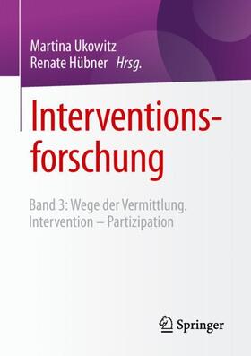 Hübner / Ukowitz |  Interventionsforschung | Buch |  Sack Fachmedien