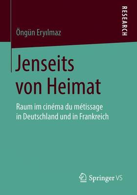 Eryilmaz / Eryilmaz |  Jenseits von Heimat | Buch |  Sack Fachmedien
