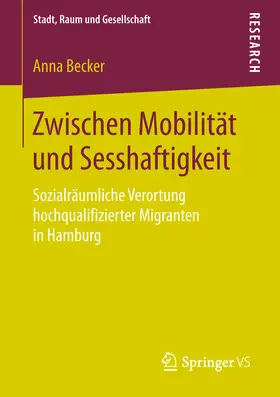 Becker |  Zwischen Mobilität und Sesshaftigkeit | eBook | Sack Fachmedien