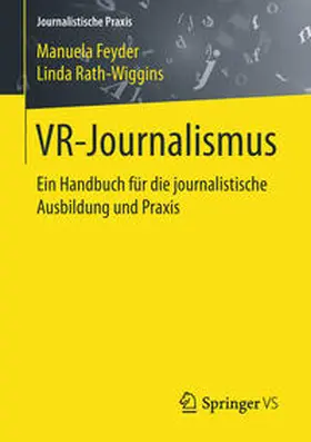 Feyder / Rath-Wiggins |  VR-Journalismus | eBook | Sack Fachmedien