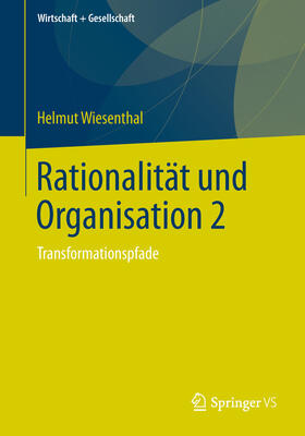 Wiesenthal |  Rationalität und Organisation 2 | eBook | Sack Fachmedien