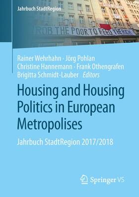 Wehrhahn / Pohlan / Schmidt-Lauber |  Housing and Housing Politics in European Metropolises | Buch |  Sack Fachmedien