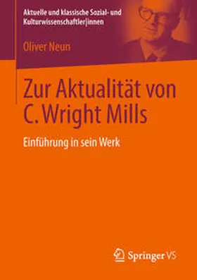 Neun |  Zur Aktualität von C. Wright Mills | eBook | Sack Fachmedien