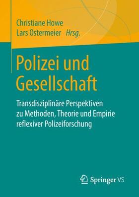 Ostermeier / Howe |  Polizei und Gesellschaft | Buch |  Sack Fachmedien