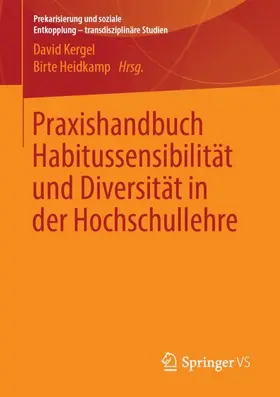 Heidkamp / Kergel |  Praxishandbuch Habitussensibilität und Diversität in der Hochschullehre | Buch |  Sack Fachmedien