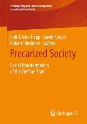 Hepp / Riesinger / Kergel |  Precarized Society | Buch |  Sack Fachmedien