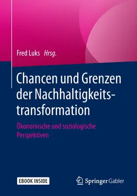 Luks |  Chancen und Grenzen der Nachhaltigkeitstransformation | Buch |  Sack Fachmedien