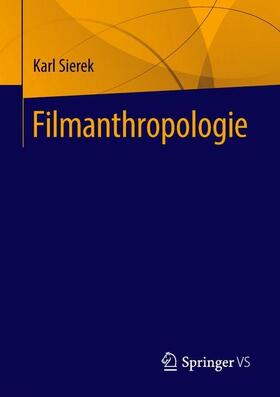 Sierek |  Filmanthropologie | Buch |  Sack Fachmedien