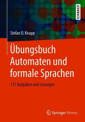 Knapp |  Übungsbuch Automaten und formale Sprachen | Buch |  Sack Fachmedien