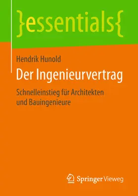 Hunold |  Der Ingenieurvertrag | eBook | Sack Fachmedien