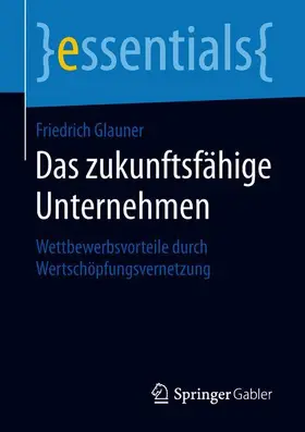 Glauner |  Das zukunftsfähige Unternehmen | Buch |  Sack Fachmedien