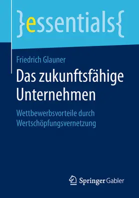 Glauner |  Das zukunftsfähige Unternehmen | eBook | Sack Fachmedien