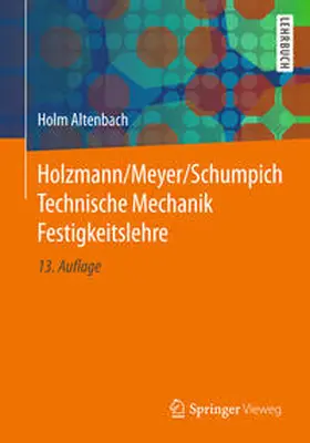 Altenbach |  Holzmann/Meyer/Schumpich Technische Mechanik Festigkeitslehre | eBook | Sack Fachmedien