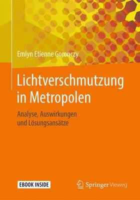 Goronczy |  Lichtverschmutzung in Metropolen | Buch |  Sack Fachmedien