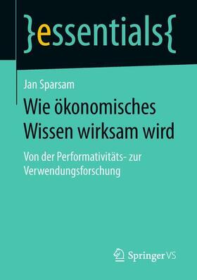 Sparsam |  Wie ökonomisches Wissen wirksam wird | Buch |  Sack Fachmedien