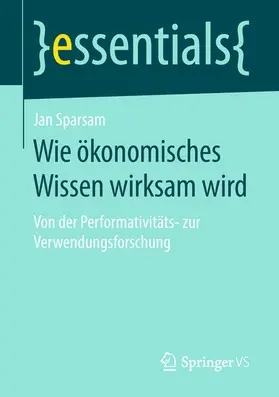 Sparsam |  Wie ökonomisches Wissen wirksam wird | eBook | Sack Fachmedien