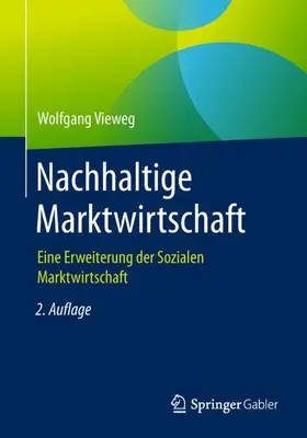 Vieweg |  Nachhaltige Marktwirtschaft | Buch |  Sack Fachmedien