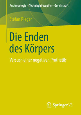 Rieger |  Die Enden des Körpers | eBook | Sack Fachmedien