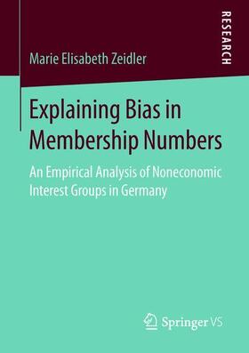 Zeidler |  Explaining Bias in Membership Numbers | Buch |  Sack Fachmedien