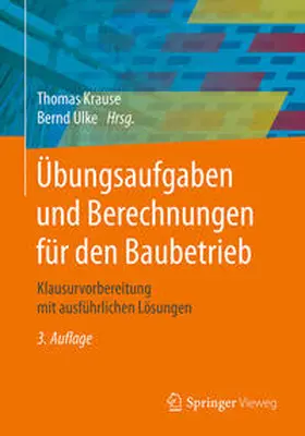 Krause / Ulke |  Übungsaufgaben und Berechnungen für den Baubetrieb | eBook | Sack Fachmedien