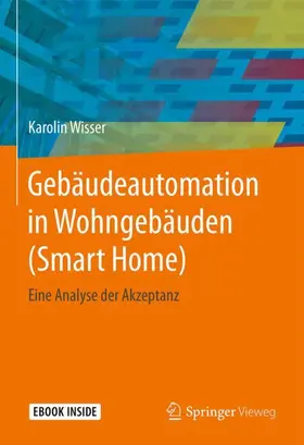 Wisser |  Gebäudeautomation in Wohngebäuden (Smart Home) | Buch |  Sack Fachmedien