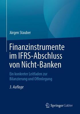 Stauber |  Finanzinstrumente im IFRS-Abschluss von Nicht-Banken | Buch |  Sack Fachmedien