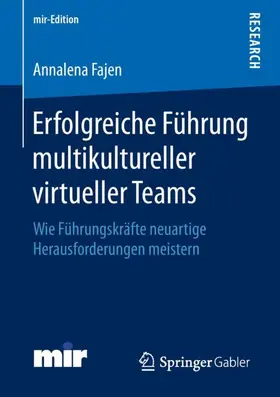 Fajen |  Erfolgreiche Führung multikultureller virtueller Teams | Buch |  Sack Fachmedien