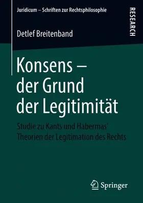 Breitenband |  Konsens ¿ der Grund der Legitimität | Buch |  Sack Fachmedien