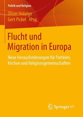 Pickel / Hidalgo |  Flucht und Migration in Europa | Buch |  Sack Fachmedien