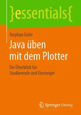 Euler |  Java üben mit dem Plotter | eBook | Sack Fachmedien