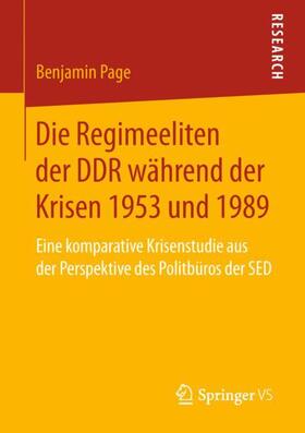Page | Die Regimeeliten der DDR während der Krisen 1953 und 1989 | Buch | 978-3-658-23350-1 | sack.de
