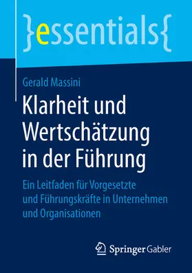 Massini |  Klarheit und Wertschätzung in der Führung | eBook | Sack Fachmedien