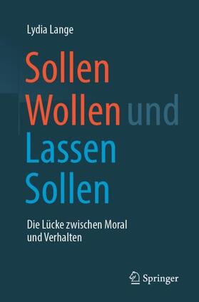 Lange |  Sollen Wollen und Lassen Sollen | Buch |  Sack Fachmedien