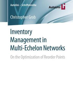 Grob |  Inventory Management in Multi-Echelon Networks | Buch |  Sack Fachmedien