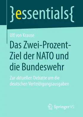 von Krause |  Das Zwei-Prozent-Ziel der NATO und die Bundeswehr | eBook | Sack Fachmedien