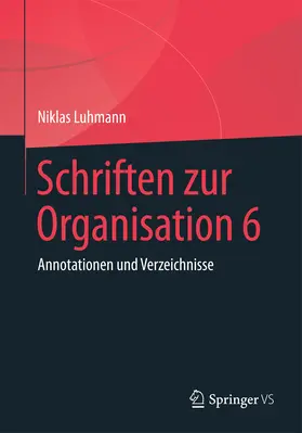 Luhmann / Tacke / Lukas |  Schriften zur Organisation 6 | eBook | Sack Fachmedien