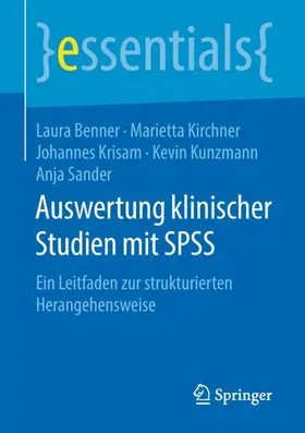 Benner / Kirchner / Sander |  Auswertung klinischer Studien mit SPSS | Buch |  Sack Fachmedien