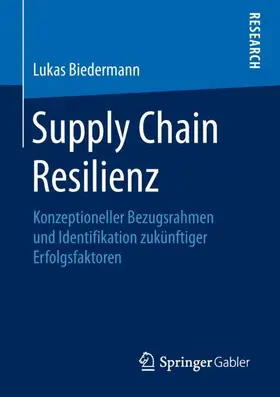 Biedermann |  Supply Chain Resilienz | Buch |  Sack Fachmedien