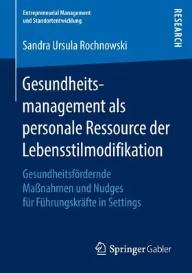 Rochnowski |  Gesundheitsmanagement als personale Ressource der Lebensstilmodifikation | Buch |  Sack Fachmedien