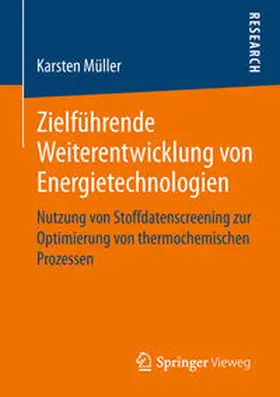 Müller |  Zielführende Weiterentwicklung von Energietechnologien | Buch |  Sack Fachmedien