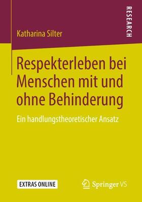 Silter |  Respekterleben bei Menschen mit und ohne Behinderung | Buch |  Sack Fachmedien